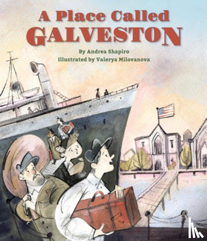 Shapiro, Andrea - A Place Called Galveston