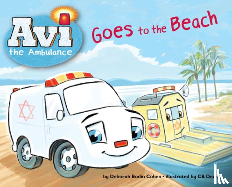 Cohen, Deborah Bodin - Avi the Ambulance Goes to the Beach