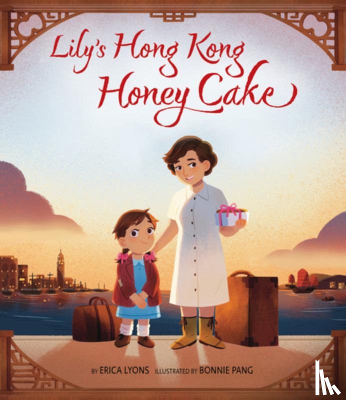 Lyons, Erica - Lily's Hong Kong Honey Cake