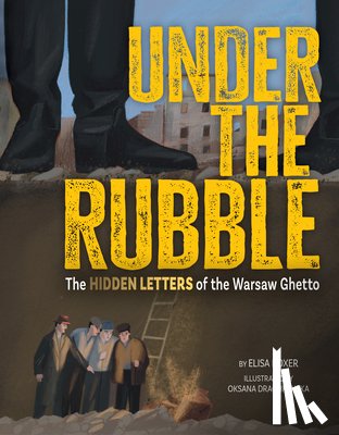 Boxer, Elisa - Under the Rubble