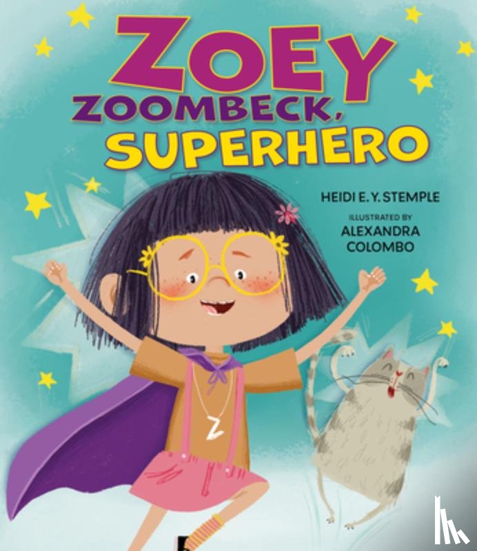 Stemple, Heidi E.Y. - Zoey Zoombeck, Superhero