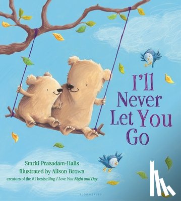 Prasadam-Halls, Smriti - I'll Never Let You Go
