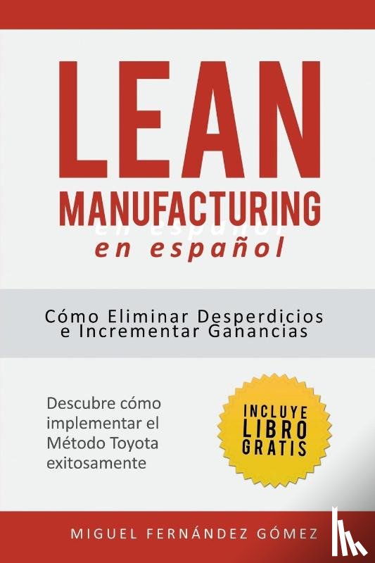 Gomez, Miguel Fernandez - Lean Manufacturing En Espanol