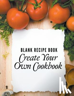 Speedy Publishing LLC - Blank Recipe Book