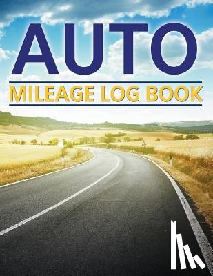 Speedy Publishing LLC - Auto Mileage Log Book
