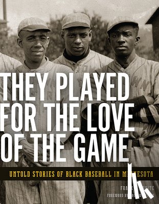 White, Frank M. - They Played for the Love of the Game