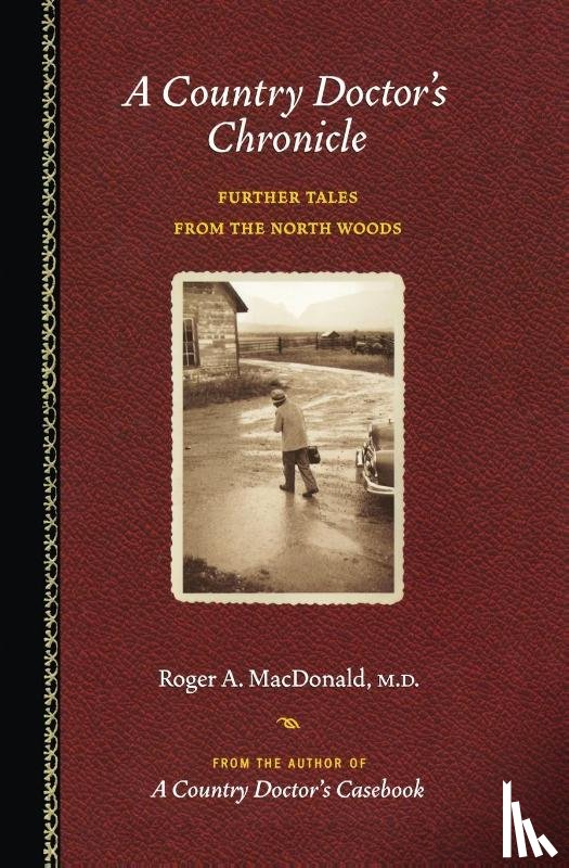 MacDonald M. D., Roger A. - A Country Doctor's Chronicle