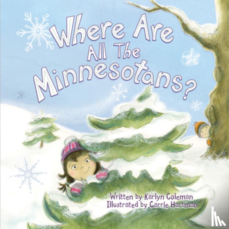 Coleman, Karlyn - Where Are All the Minnesotans?