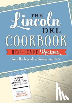 Rosenstein, Wendi Zelkin - The Lincoln del Cookbook