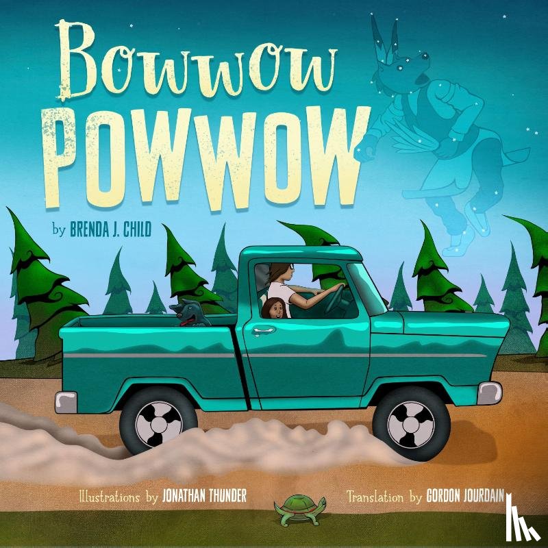 Child, Brenda J. - BOWWOW POWWOW