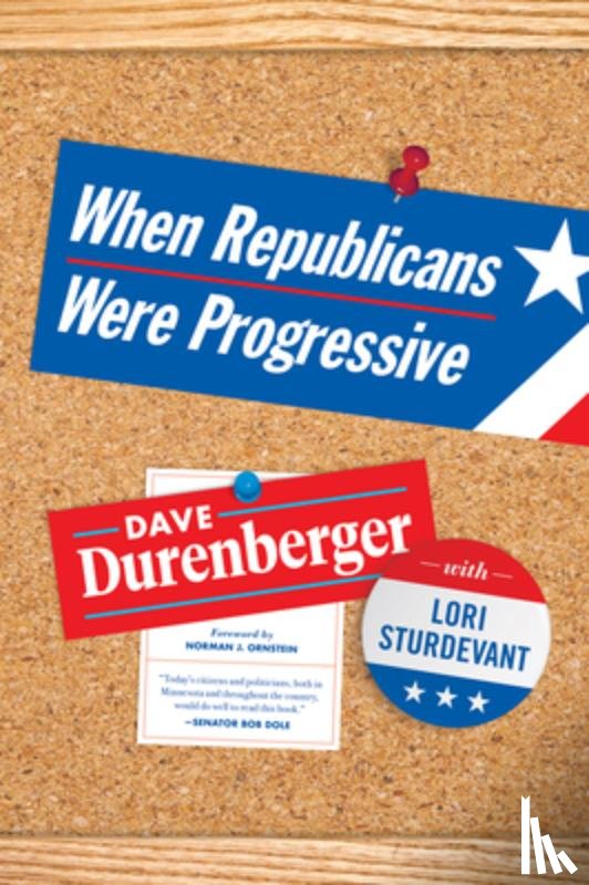 Durenberger, Dave, Sturdevant, Lori - When Republicans Were Progressive
