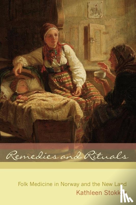 Stokker, Kathleen - Remedies and Rituals