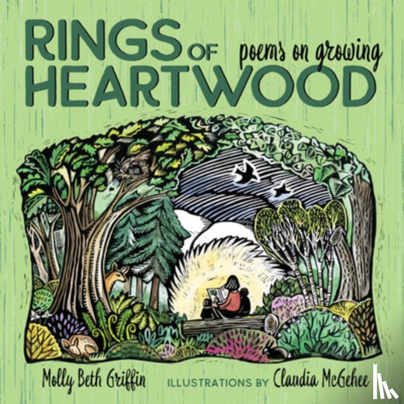 Griffin, Molly Beth - Rings of Heartwood: Poems on Growing