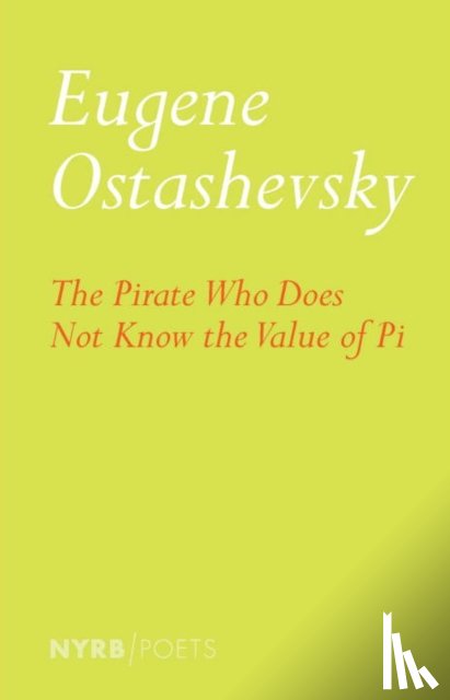 Ostashevsky, Eugene - The Pirate Who Does Not Know The Value Of Pi