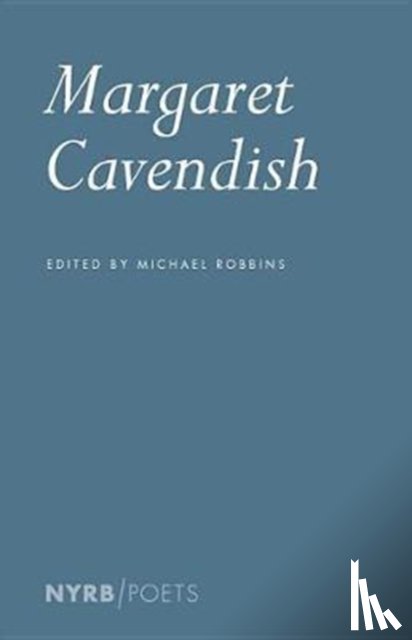 Cavendish, Margaret, Robbins, Michael - Margaret Cavendish