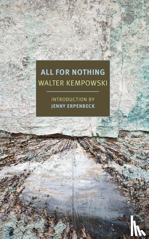 Walter Kempowski, Anthea Bell - All for Nothing