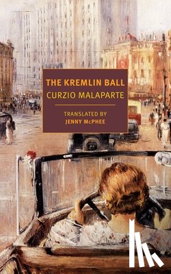 Malaparte, Curzio, McPhee, Jenny - The Kremlin Ball