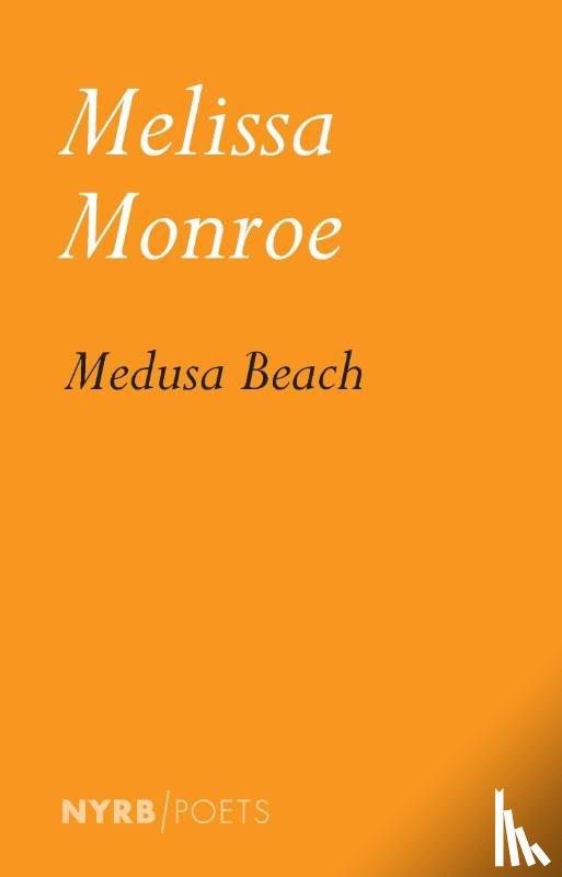 Monroe, Melissa - Medusa Beach