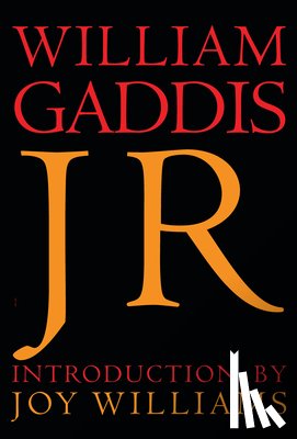 Gaddis, William, Williams, Joy - J R
