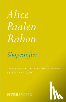 Rahon, Alice Paalen, Caws, Mary Ann - Shapeshifter