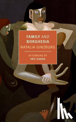 Ginzburg, Natalia, Stockman, Beryl - Family and Borghesia