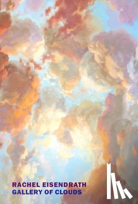 Eisendrath, Rachel - Gallery of Clouds