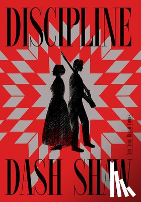 Shaw, Dash - Discipline