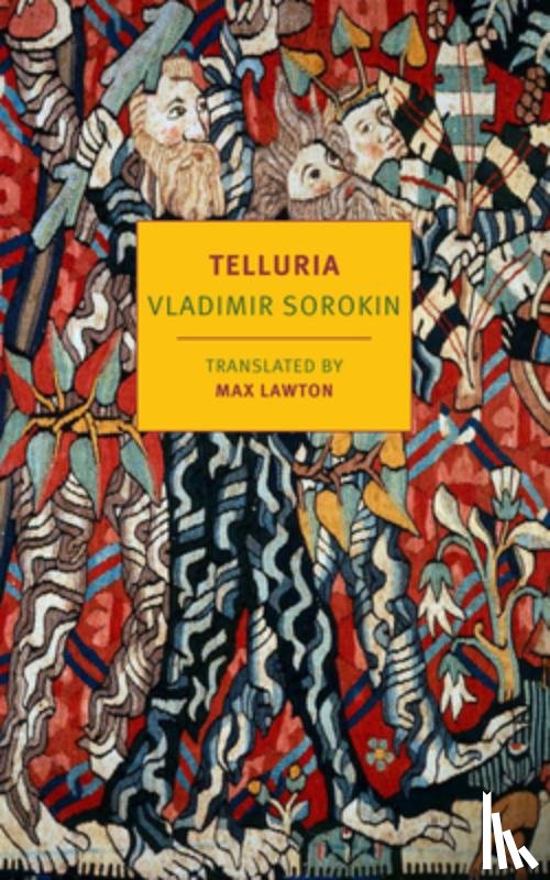 Sorokin, Vladimir, Lawton, Max - Telluria