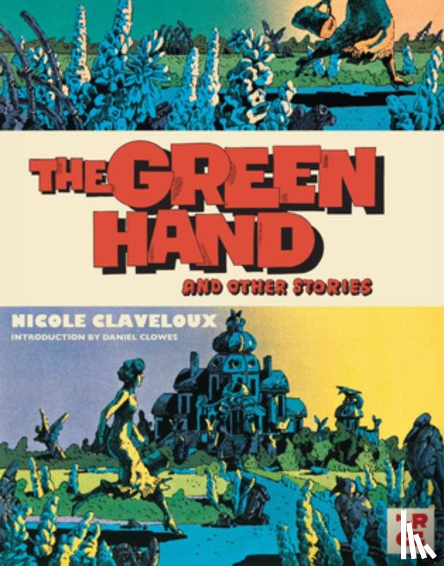 Claveloux, Nicole - Green Hand and Other Stories,The