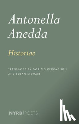 Anedda, Antonella, Stewart, Susan - Historiae