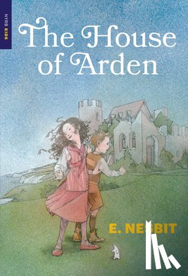 Nesbit, E. - The House of Arden