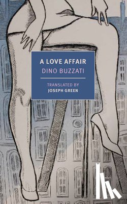 Buzzati, Dino, Green, Joseph - A Love Affair