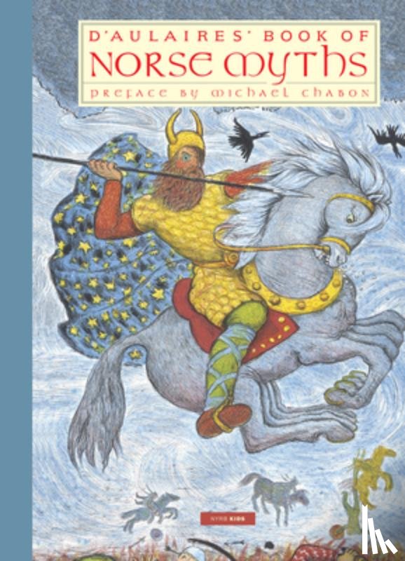 d'Aulaire, Ingri, d'Aulaire, Edgar Parin - D'Aulaires' Book of Norse Myths