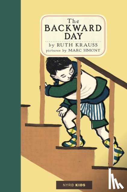 Krauss, Ruth, Simont, Marc - The Backward Day
