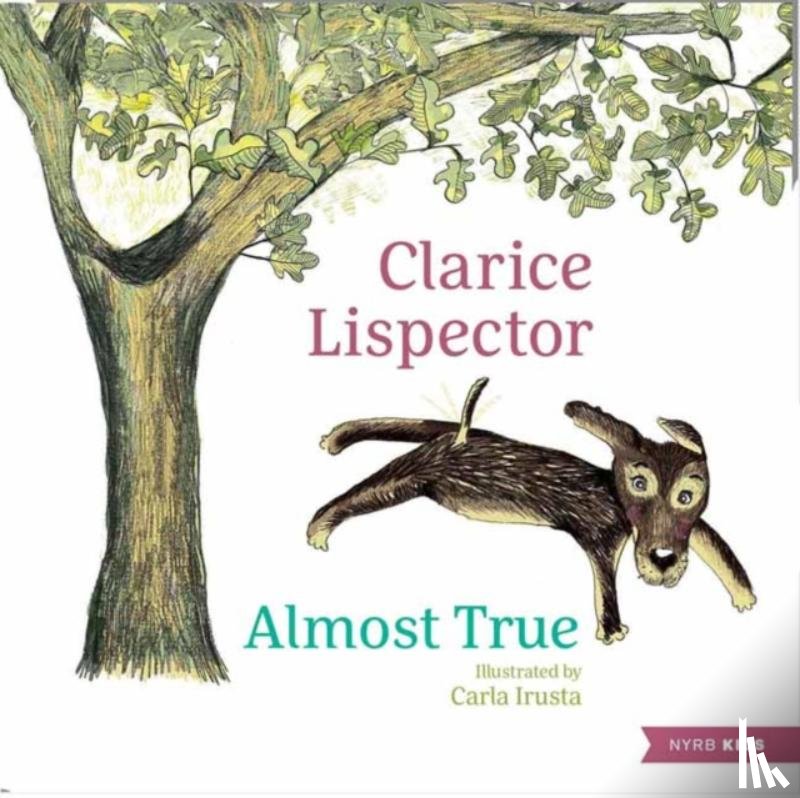 Lispector, Clarice, Irusta, Carla - Almost True