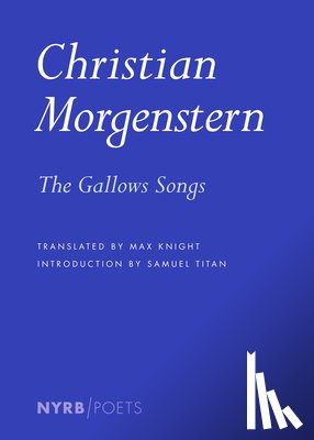Morgenstern, Christian, Knight, Max - The Gallows Songs