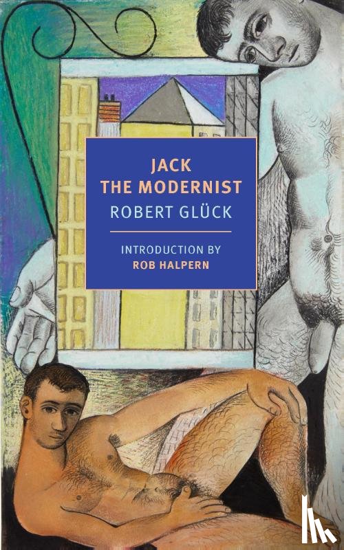 Gluck, Robert - Jack the Modernist