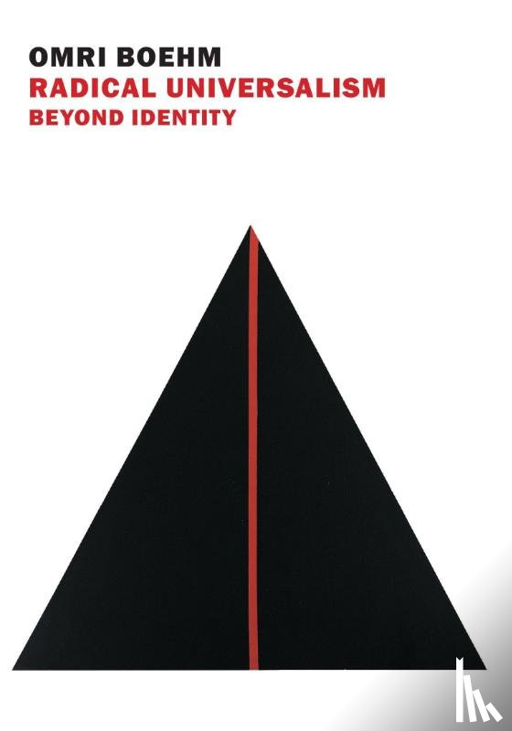 Boehm, Omri - Radical Universalism