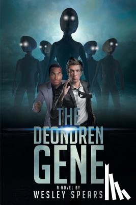 Spears, Wesley S - The Deondren Gene