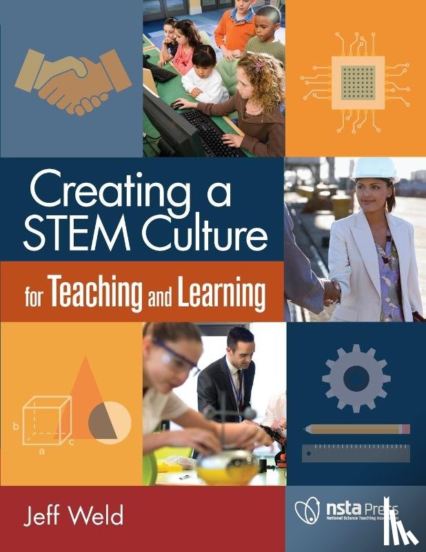 Weld, Jeff - Creating a STEM Culture for Teaching and Learning