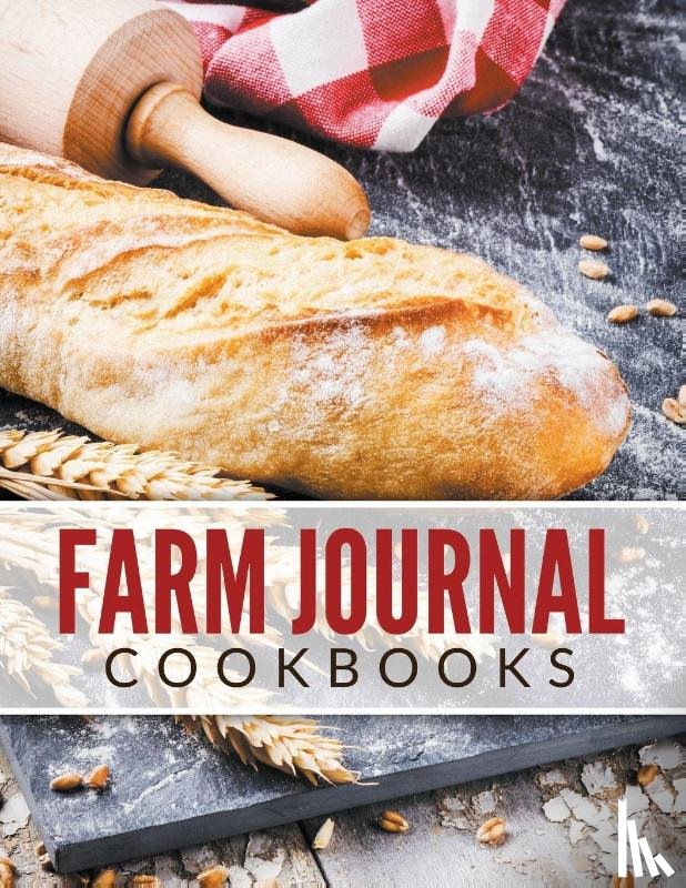 Speedy Publishing LLC - Farm Journal Cookbooks