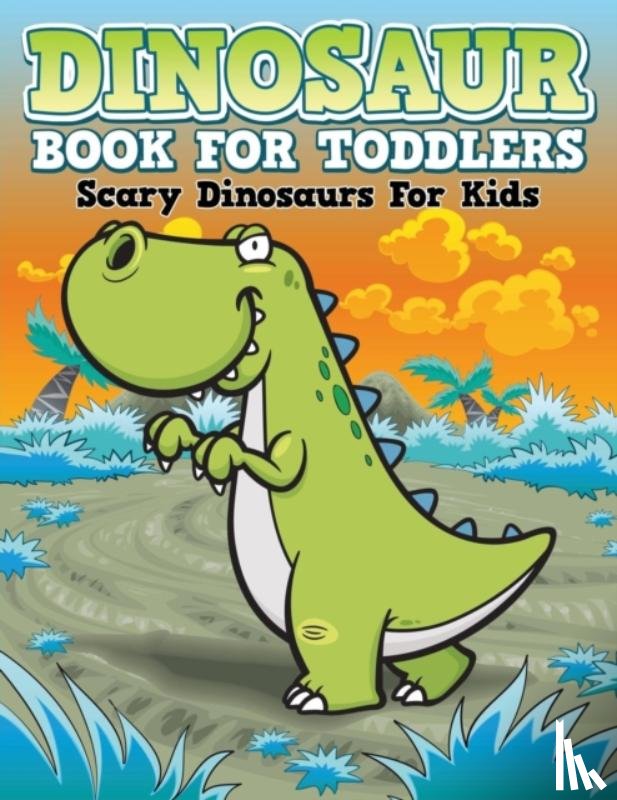 Speedy Publishing LLC - Dinosaur Coloring Book For Toddlers