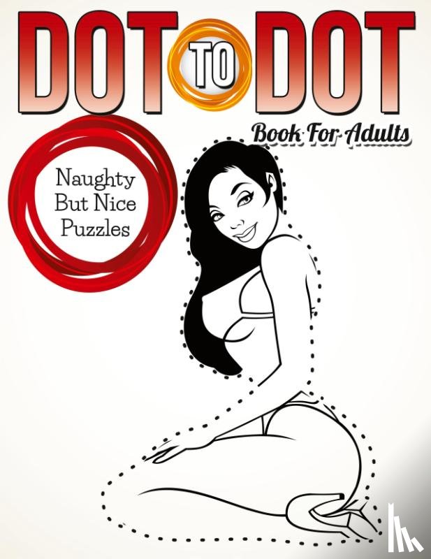 Speedy Publishing LLC - Dot To Dot Book For Adults