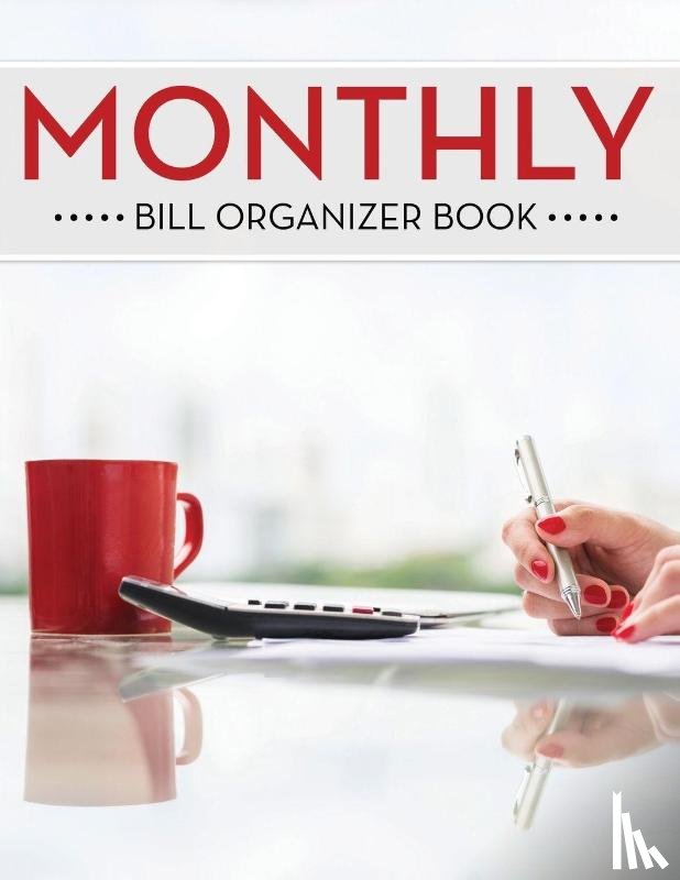 Speedy Publishing LLC - Monthly Bill Organizer Book