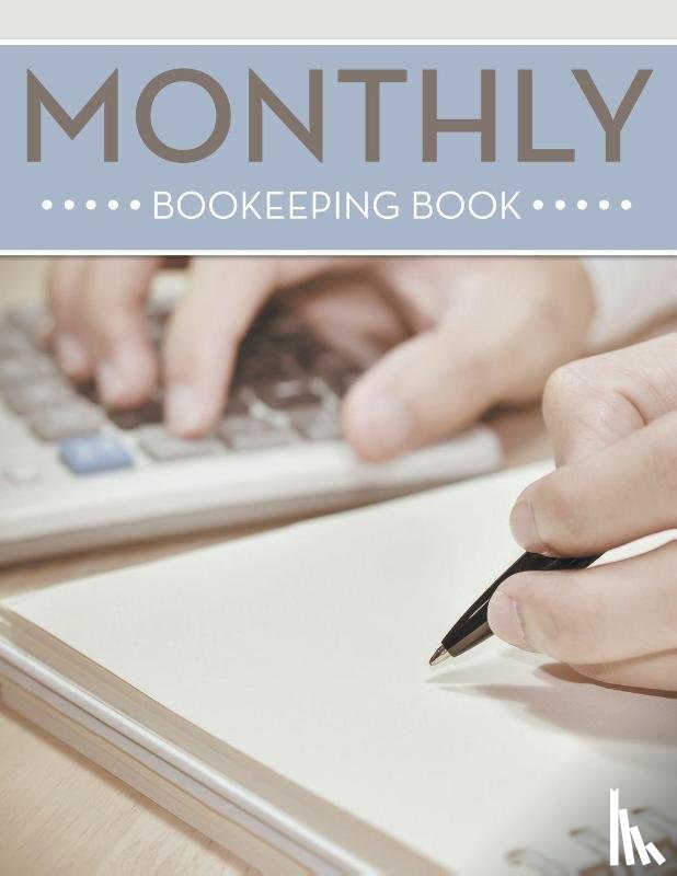 Speedy Publishing LLC - Monthly Bookeeping Book