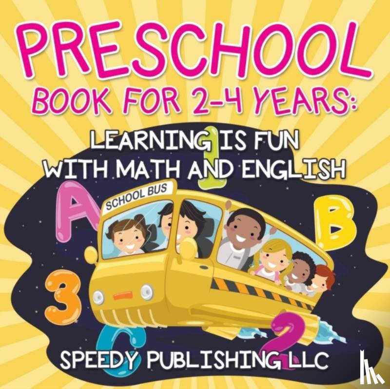 Speedy Publishing LLC - Preschool Book For 2-4 Years