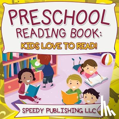 Speedy Publishing LLC - Preschool Reading Book
