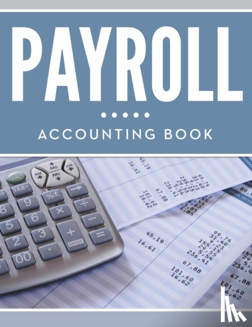Speedy Publishing LLC - Payroll Accounting Book