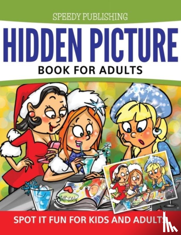 Speedy Publishing LLC - Hidden Picture Book For Adults