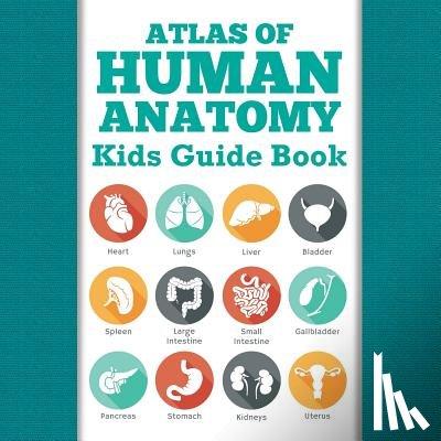Speedy Publishing LLC - Atlas Of Human Anatomy